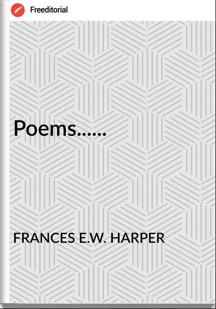 S E.W. HARPER - Poems......