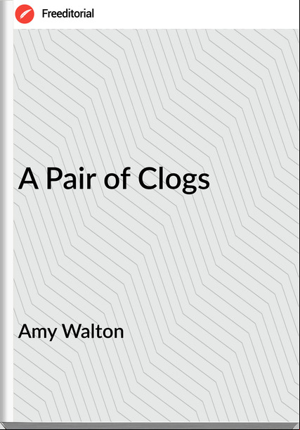 Amy Walton - A Pair of Clogs