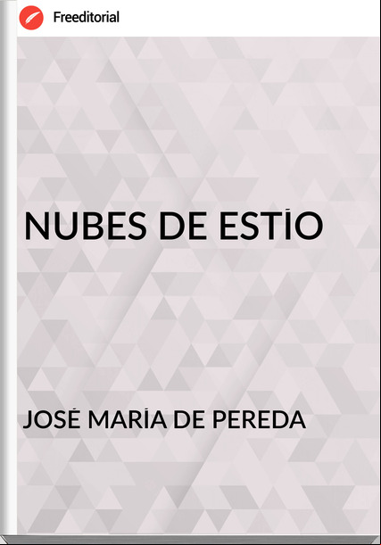 JOSÉ MARÍA DE PEREDA - NUBES DE ESTÍO