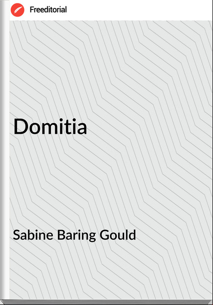 Sabine Baring Gould Domitia