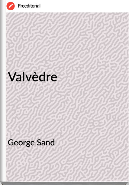 George Sand Valvèdre