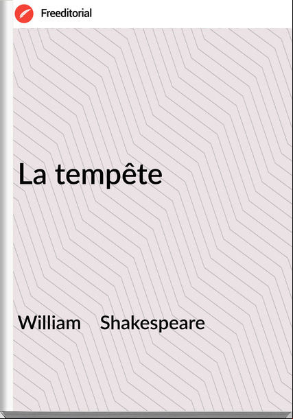 William    Shakespeare La tempête