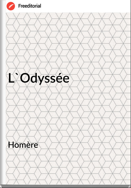 Homère - L'Odyssée