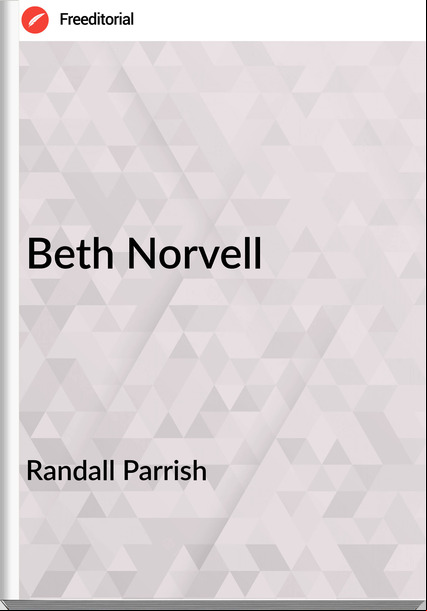 Randall Parrish - Beth Norvell