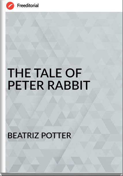 BEATRIZ POTTER THE TALE OF PETER RABBIT