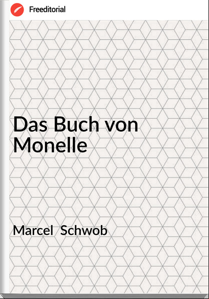 Marcel  Schwob - Das Buch von Monelle