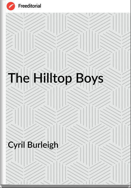 Cyril Burleigh The Hilltop Boys