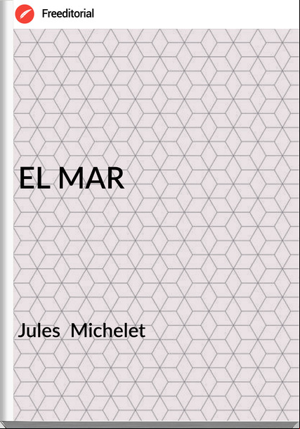 Jules  Michelet - EL MAR