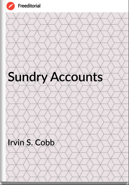 Irvin S. Cobb Sundry s