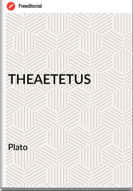 Plato - THEAETETUS