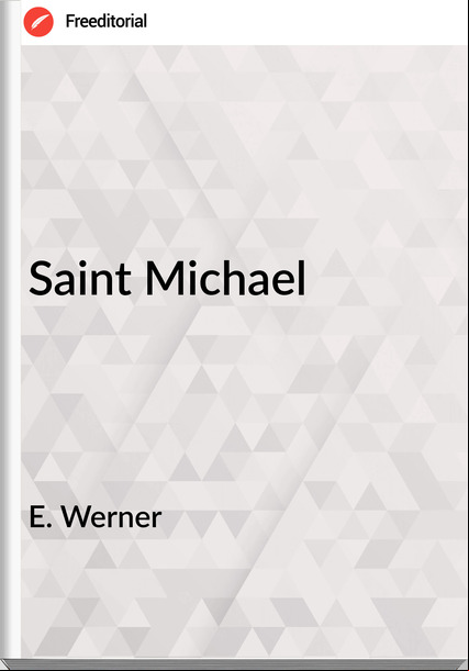E. Werner - Saint Michael