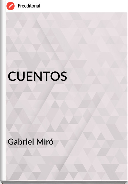 Gabriel Miró CUENTOS