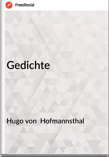 Hugo von Hofmannsthal Gedichte