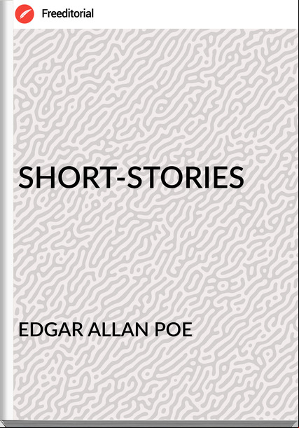 EDGAR ALLAN POE - SHORT-STORIES