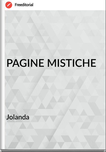 Jolanda                            - PAGINE MISTICHE