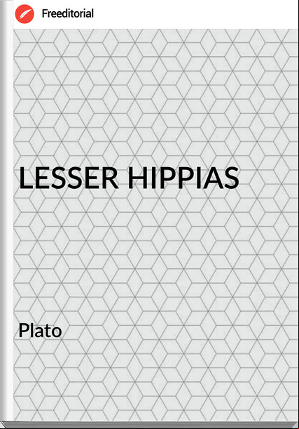 Plato LESSER HIPPIAS