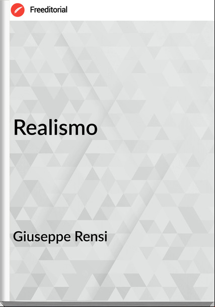 Giuseppe Rensi - Realismo