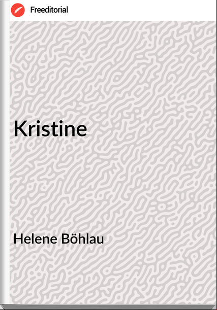 Helene Böhlau Kristine