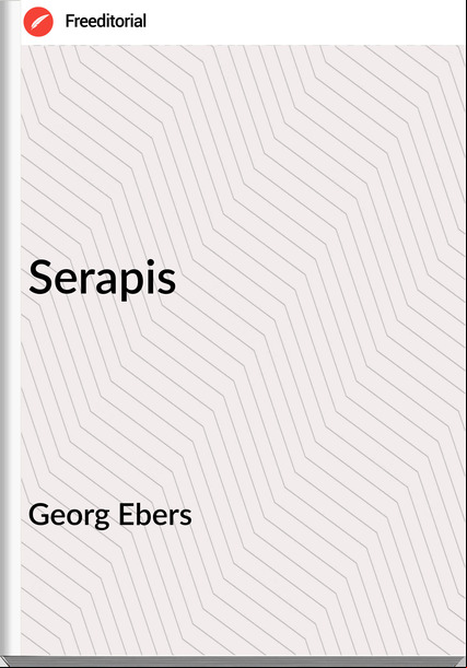 Georg Ebers Serapis