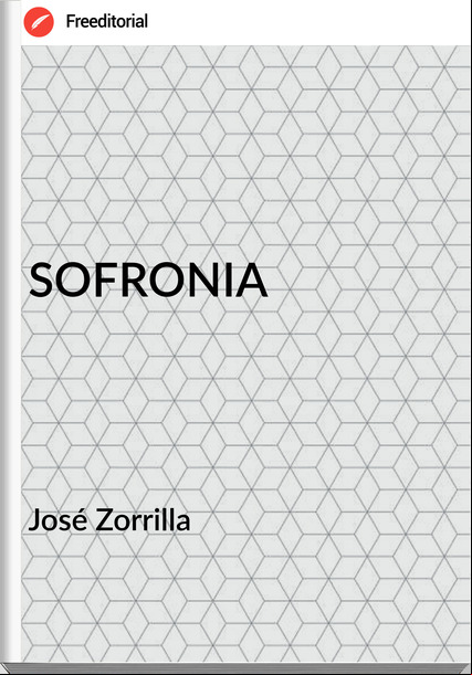 José Zorrilla SOFRONIA