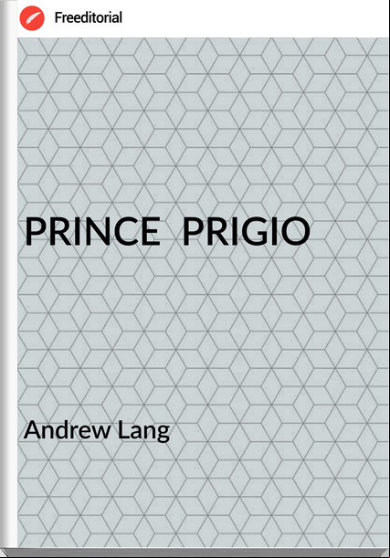  Andrew Lang - PRINCE  PRIGIO