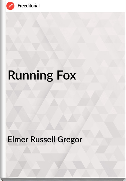 Elmer Russell Gregor Running Fox