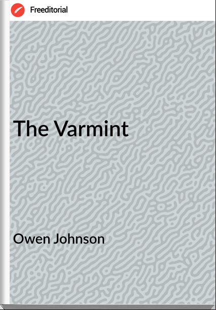 Owen Johnson - The Varmint