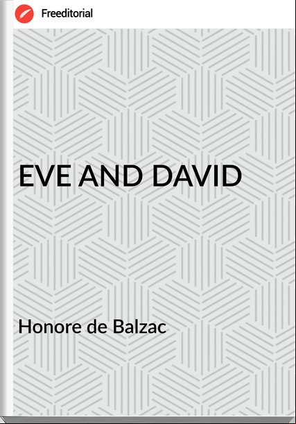  Honore de Balzac - EVE AND DAVID