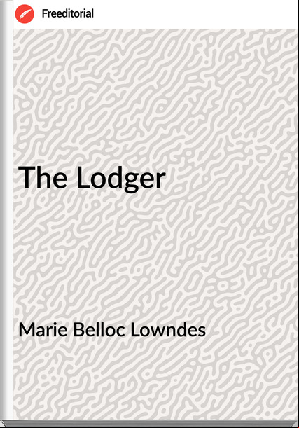 Marie Belloc Lowndes The Lodger