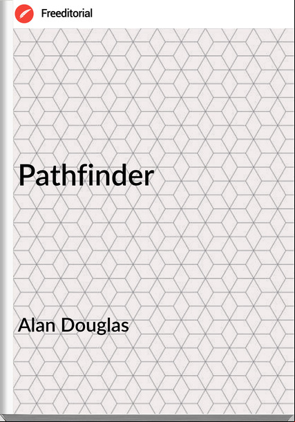 Alan Douglas - Pathfinder