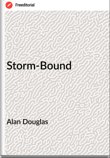 Alan Douglas - Storm-Bound