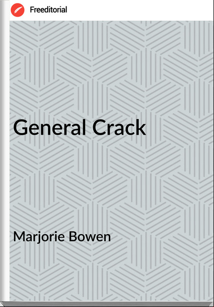 Marjorie Bowen General Crack