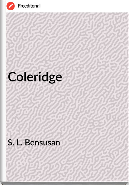 S. L. Bensusan - Coleridge