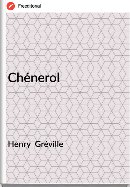 Henry  Gréville - Chénerol