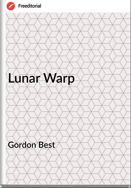 Gordon Best - Lunar Warp