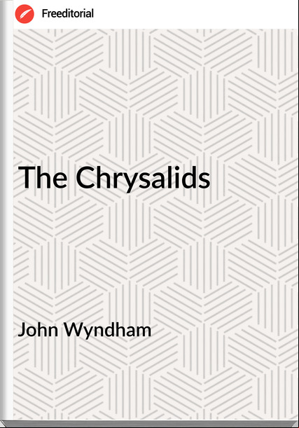 John Wyndham The Chrysalids