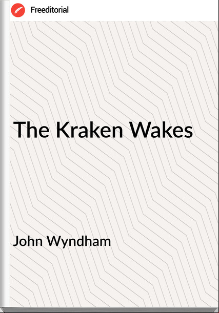 John Wyndham The Kraken Wakes