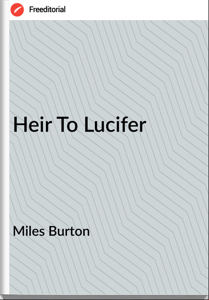 Miles Burton Heir To Lucifer 