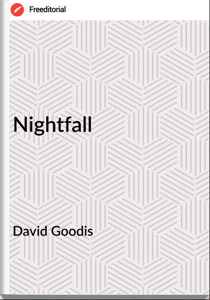 David Goodis - Nightfall