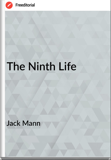 Jack Mann The Ninth Life