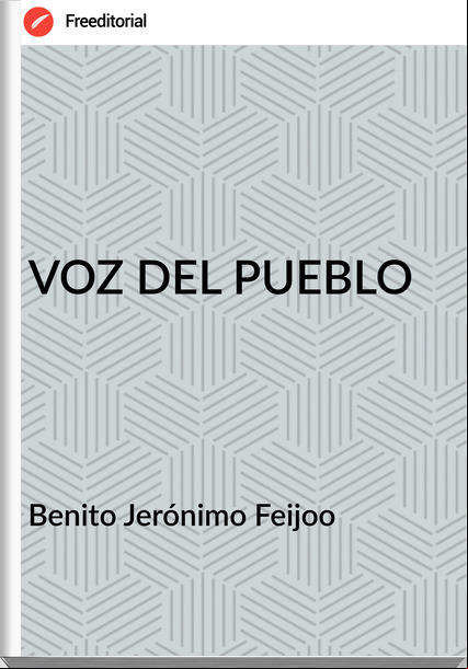  Benito Jerónimo Feijoo  - VOZ DEL PUEBLO