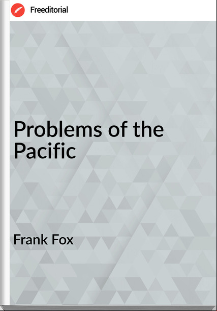 Frank Fox Problems of the Pacific