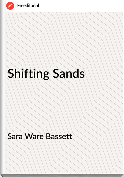 Sara Ware Bassett Shifting Sands