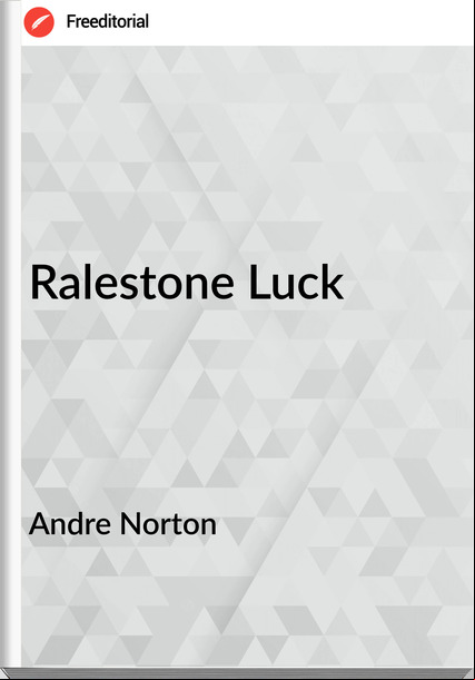 Andre Norton Ralestone Luck
