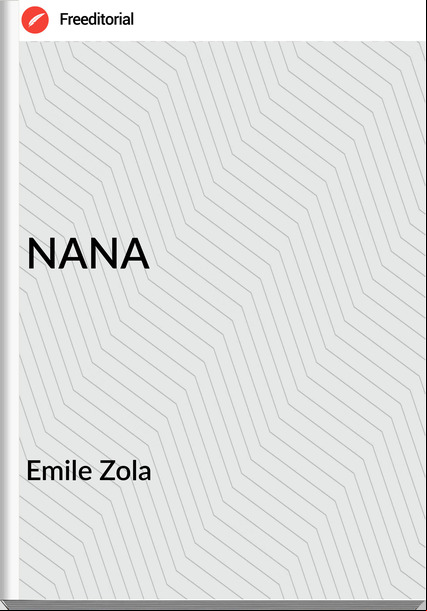  Emile Zola - NANA