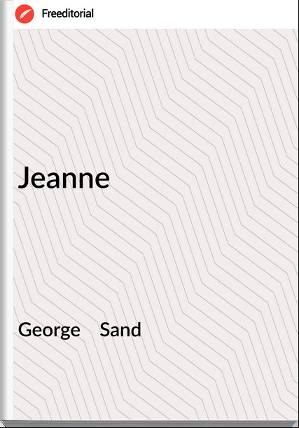 George    Sand - Jeanne