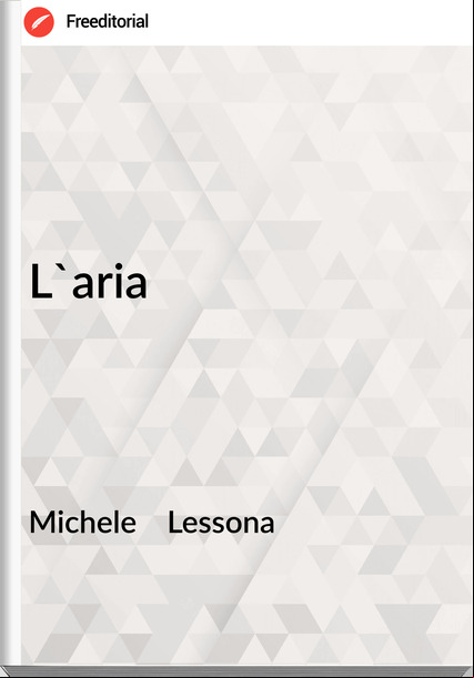 Michele Lessona L'aria