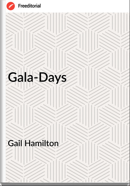 Gail Hamilton - Gala-Days