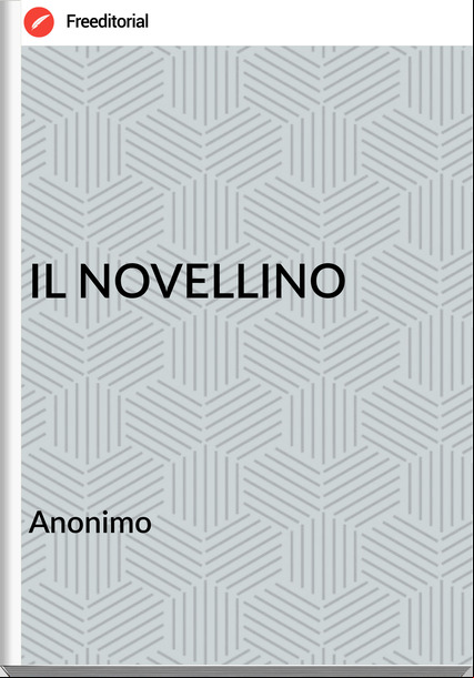 Anonimo IL NOVELLINO