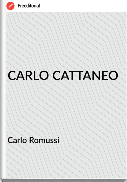 Carlo Romussi CARLO CATTANEO